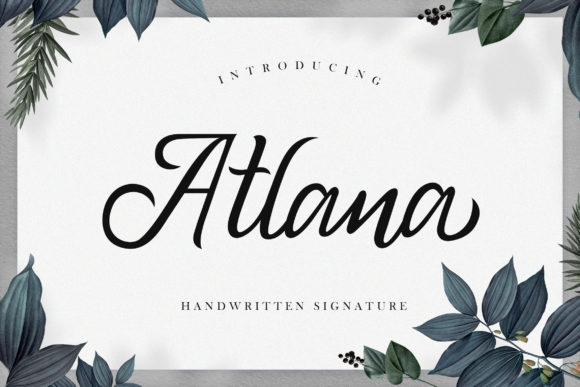 Atlana: A Handwritten Font That Feels Like Your Best Creative Idea