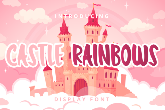 Castle Rainbows Font: The Playful Display Typeface That Makes Kids’ Campaigns Instantly Clickable