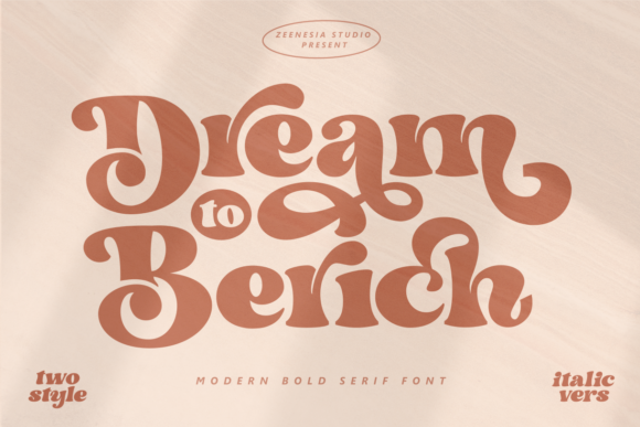 Dream to Berich Font: A Stylish Serif for Editorial Clarity
