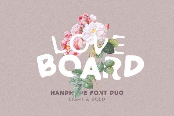 Love Board: A Display Font That Makes Your Headlines Unmissable