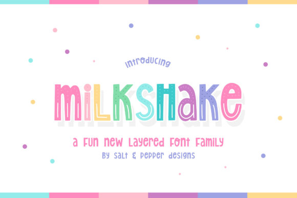 Milkshake: A Playful Display Font That Feels Like Summer Break