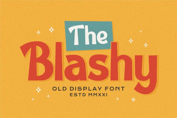 The Blashy Font: A Bold, Modern Display Typeface for Real Branding